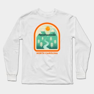 Hendersonville North Carolina NC Tourist Souvenir Long Sleeve T-Shirt